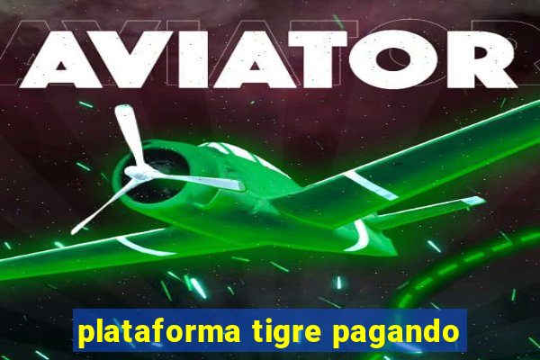 plataforma tigre pagando